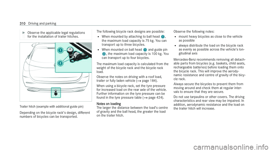 MERCEDES-BENZ C-CLASS ESTATE 2022  Owners Manual �
�O�b�s�e�r�v�e� �t�h�e� �a�p�p�l�i�c�a�b�l�e� �l�e�g�a�l� �r�e�g�u�l�a�t�i�o�n�s
�f �o�r� �t�h�e� �i�n�s�t�a�l�l�a�t�i�o�n� �o�f� �t�r�a�i�l�e�r� �h�i�t�c�h�e�s�. �T�r�a�i�l�e�r� �h�i�t�c�h� �(�e�x