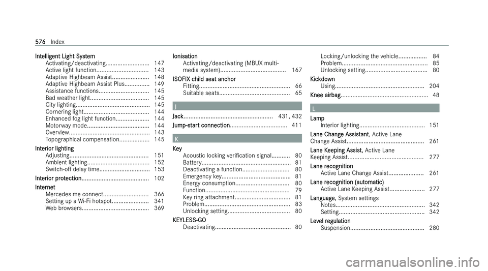 MERCEDES-BENZ C-CLASS ESTATE 2022  Owners Manual �I�n�t�e�l�l�i�g�e�n�t� �L�i�g�h�t� �S�y�s�t�e�m
�A �c�t�i�v�a�t�i�n�g�/�d�e�a�c�t�i�v�a�t�i�n�g�.�.�.�.�.�.�.�.�.�.�.�.�.�.�.�.�.�.�.�.�.�.�.�.�.�. �1�4�7
�A�c�t�i�v�e� �l�i�g�h�t� �f�u�n�c�t�i�o�n�.