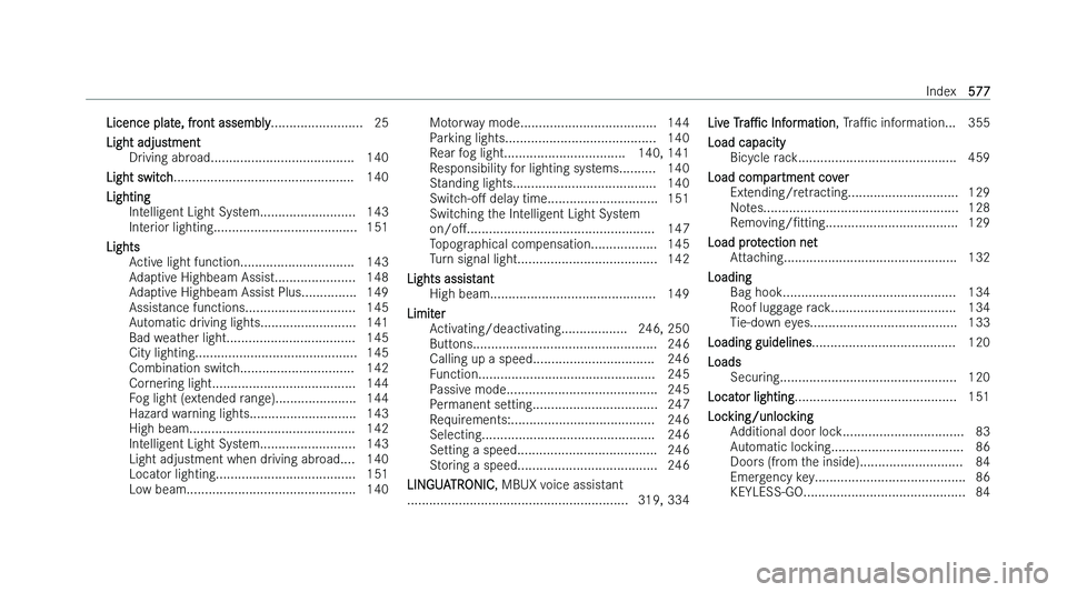 MERCEDES-BENZ C-CLASS ESTATE 2022  Owners Manual �L�i�c�e�n�c�e� �p�l�a�t�e�,� �f�r�o�n�t� �a�s�s�e�m�b�l�y
�.�.�.�.�.�.�.�.�.�.�.�.�.�.�.�.�.�.�.�.�.�.�.�.�. �2�5
�L�i�g�h�t� �a�d�j�u�s�t�m�e�n�t �D�r�i�v�i�n�g� �a�b�r�o�a�d�.�.�.�.�.�.�.�.�.�.�.�.