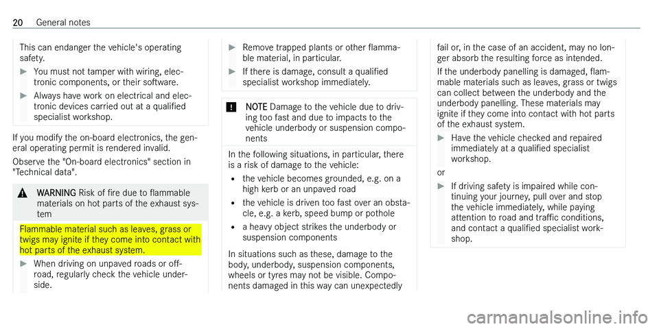 MERCEDES-BENZ C-CLASS ESTATE 2021  Owners Manual �T�h�i�s� �c�a�n� �e�n�d�a�n�g�e�r� �t�h�e� �v�e�h�i�c�l�e�'�s� �o�p�e�r�a�t�i�n�g
�s�a�f�e�t�y�.��Y�o�u� �m�u�s�t� �n�o�t� �t�a�m�p�e�r� �w�i�t�h� �w�i�r�i�n�g�,� �e�l�e�c�-
�t�r�o�n�i�c� �c�o�m