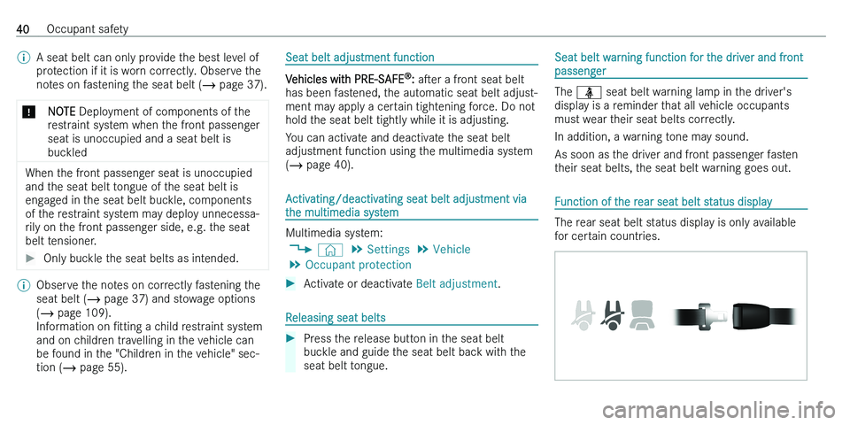MERCEDES-BENZ C-CLASS ESTATE 2021  Owners Manual �%�A� �s�e�a�t� �b�e�l�t� �c�a�n� �o�n�l�y� �p�r�o�v�i�d�e� �t�h�e� �b�e�s�t� �l�e�v�e�l� �o�f
�p�r�o�t�e�c�t�i�o�n� �i�f� �i�t� �i�s� �w�o�r�n� �c�o�r�r�e�c�t�l�y�.� �O�b�s�e�r�v�e� �t�h�e �n�o�t�e�s