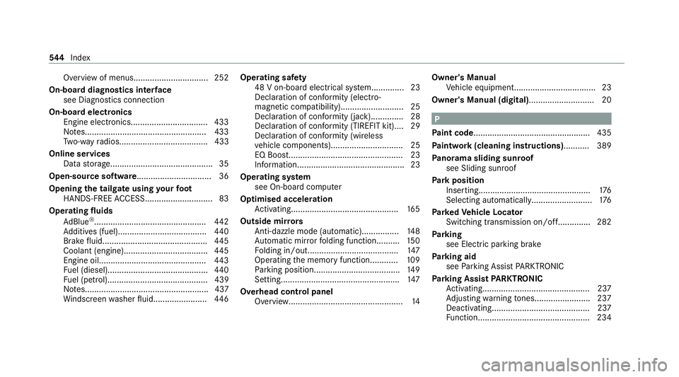MERCEDES-BENZ C-CLASS ESTATE 2020  Owners Manual Overview of menus................................2
52
On-board diagno stics inter face
see Diagno stics connection
On-boa rdelectronics
Engine electronics................................. 433
No tes..