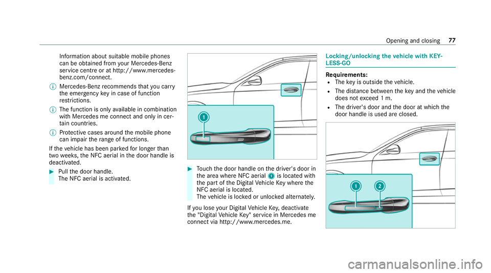 MERCEDES-BENZ C-CLASS ESTATE 2018 Owners Manual Information about suitable mobile phones
can be obtained from your Mercedes-Benz
service centre or at http://www.mercedes-
benz.com/connect.
0009 Mercedes-Benz recommends that you car ry
th e emer gen MERCEDES-BENZ C-CLASS ESTATE 2018 Owners Manual Information about suitable mobile phones
can be obtained from your Mercedes-Benz
service centre or at http://www.mercedes-
benz.com/connect.
0009 Mercedes-Benz recommends that you car ry
th e emer gen
