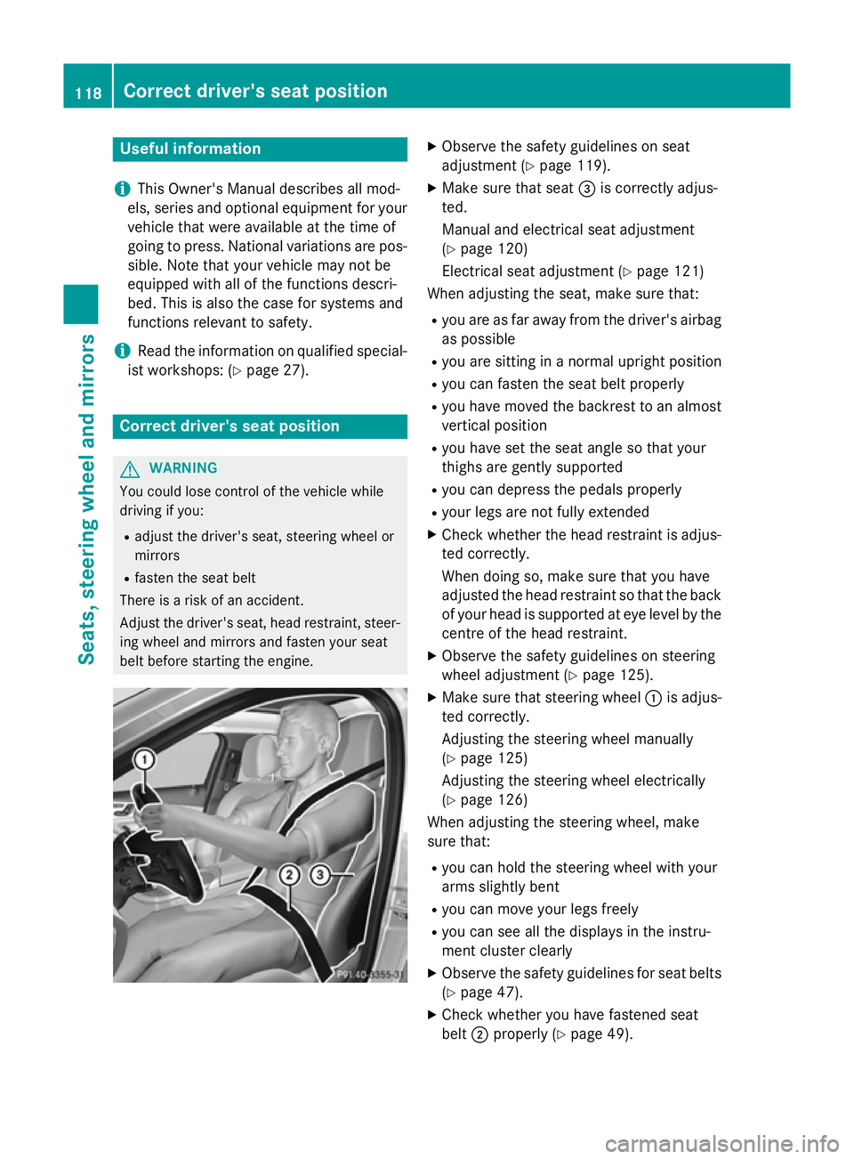 MERCEDES-BENZ C-CLASS ESTATE 2014 Owners Manual Useful information
i This Owner's Manual describes all mod-
els, series and optional equipment for your
vehicle that were available at the time of
going to press. National variations are pos- sibl MERCEDES-BENZ C-CLASS ESTATE 2014 Owners Manual Useful information
i This Owner's Manual describes all mod-
els, series and optional equipment for your
vehicle that were available at the time of
going to press. National variations are pos- sibl