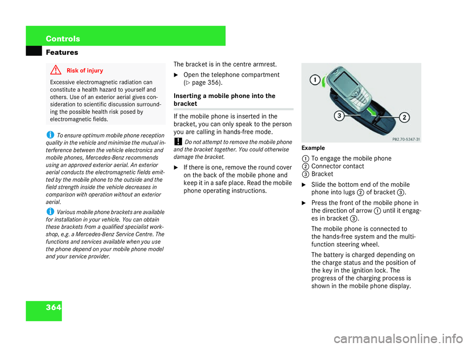 MERCEDES-BENZ CL COUPE 2006 Owners Manual 364 Con
trols
Fea tures
i Toensu re op timum mobile phon ere ce ption
qu ality in the vehicle and minim ise the mutu alin-
te rfere ncebet ween the vehicle ele ctro nics and
mo bile phones, Mercedes-B MERCEDES-BENZ CL COUPE 2006 Owners Manual 364 Con
trols
Fea tures
i Toensu re op timum mobile phon ere ce ption
qu ality in the vehicle and minim ise the mutu alin-
te rfere ncebet ween the vehicle ele ctro nics and
mo bile phones, Mercedes-B