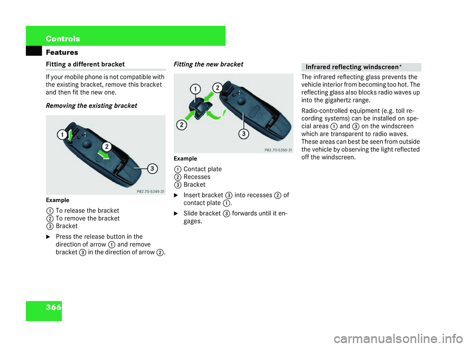 MERCEDES-BENZ CL COUPE 2006 Owners Manual 366 Con
trols
Fea tures Fi
ttin gadi ffere nt br acket
If yo ur mo bile ph one is notcomp atible with
the exis ting bracket, re movethisb rack et
an d then fit the new one.
Remo ving the exi stingbr a MERCEDES-BENZ CL COUPE 2006 Owners Manual 366 Con
trols
Fea tures Fi
ttin gadi ffere nt br acket
If yo ur mo bile ph one is notcomp atible with
the exis ting bracket, re movethisb rack et
an d then fit the new one.
Remo ving the exi stingbr a