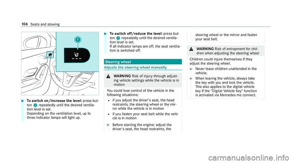 MERCEDES-BENZ CLA COUPE 2019 Owners Manual #
Toswitch on/increase the le vel:press but‐
to n1 repeatedly until the desired ventila‐
tion le vel is set.
Depending on theve ntilation le vel, up to
th re e indicator lamps will light up. #
Tos MERCEDES-BENZ CLA COUPE 2019 Owners Manual #
Toswitch on/increase the le vel:press but‐
to n1 repeatedly until the desired ventila‐
tion le vel is set.
Depending on theve ntilation le vel, up to
th re e indicator lamps will light up. #
Tos