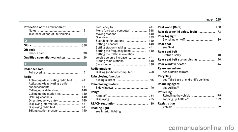 MERCEDES-BENZ CLA COUPE 2019 Owners Manual Pr
otection of the environment
No tes ..................................................... 21
Ta ke -ba ckof end-of-life vehicles ............ 21 Q
Qibla ............................................. MERCEDES-BENZ CLA COUPE 2019 Owners Manual Pr
otection of the environment
No tes ..................................................... 21
Ta ke -ba ckof end-of-life vehicles ............ 21 Q
Qibla .............................................