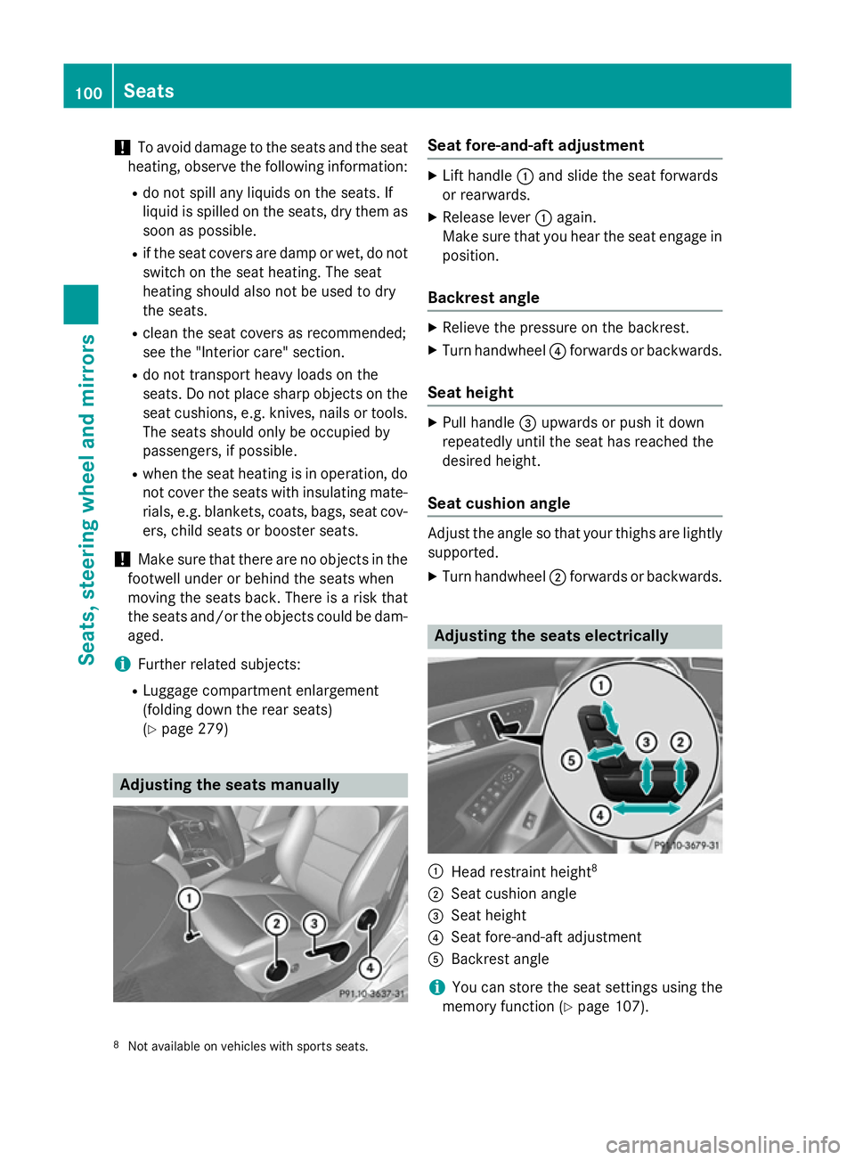 MERCEDES-BENZ CLA COUPE 2013 Owners Manual !
To avoid damage to the seats and the seat
heating, observe the following information:
R do not spill any liquids on the seats. If
liquid is spilled on the seats, dry them as soon as possible.
R if t MERCEDES-BENZ CLA COUPE 2013 Owners Manual !
To avoid damage to the seats and the seat
heating, observe the following information:
R do not spill any liquids on the seats. If
liquid is spilled on the seats, dry them as soon as possible.
R if t