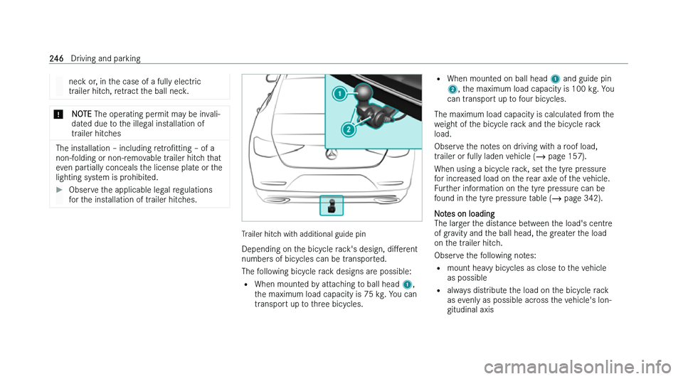 MERCEDES-BENZ CLS COUPE 2022  Owners Manual �n�e�c�k� �o�r�,� �i�n� �t�h�e� �c�a�s�e� �o�f� �a� �f�u�l�l�y� �e�l�e�c�t�r�i�c
�t�r �a�i�l�e�r� �h�i�t�c�h�,� �r�e�t�r�a�c�t� �t�h�e� �b�a�l�l� �n�e�c�k�. �*
�N�O�T�E � �T�h�e� �o�p�e�r
 �a�t�i�n�g�