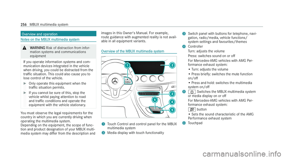 MERCEDES-BENZ CLS COUPE 2022  Owners Manual �O�v�e�r�v�i�e�w� �a�n�d� �o�p�e�r�a�t�i�o�n
�N�o�t�e�s� �o�n� �t�h�e� �M�B�U�X� �m�u�l�t�i�m�e�d�i�a� �s�y�s�t�e�m
�&
�W�A�R�N�I�N�G � �R�i�s�k� �o�f� �d�i�s �t�r�a�c�t�i�o�n� �f�r�o�m� �i�n�f�o�r�-
