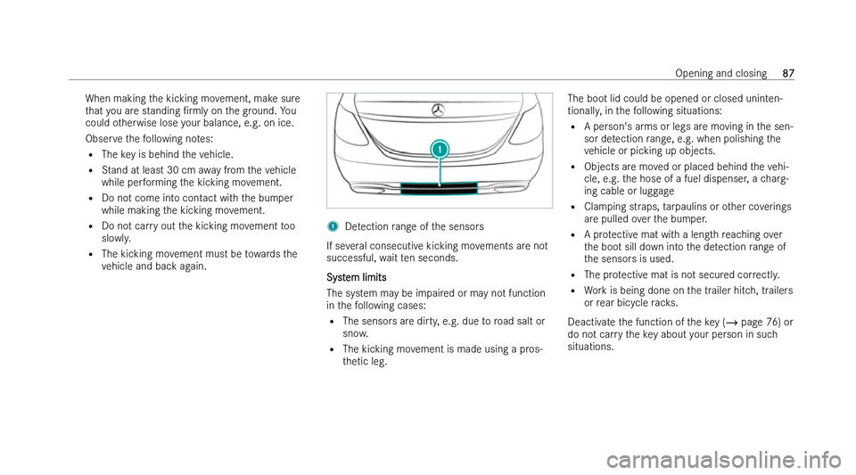 MERCEDES-BENZ CLS COUPE 2022  Owners Manual �W�h�e�n� �m�a�k�i�n�g� �t�h�e� �k�i�c�k�i�n�g� �m�o�v�e�m�e�n�t�,� �m�a�k�e� �s�u�r�e
�t
�h�a�t� �y�o�u� �a�r�e� �s�t�a�n�d�i�n�g�  N�r�m�l�y� �o�n� �t�h�e� �g�r�o�u�n�d�.� �Y�o�u
�c�o�u�l�d� �o�t�h