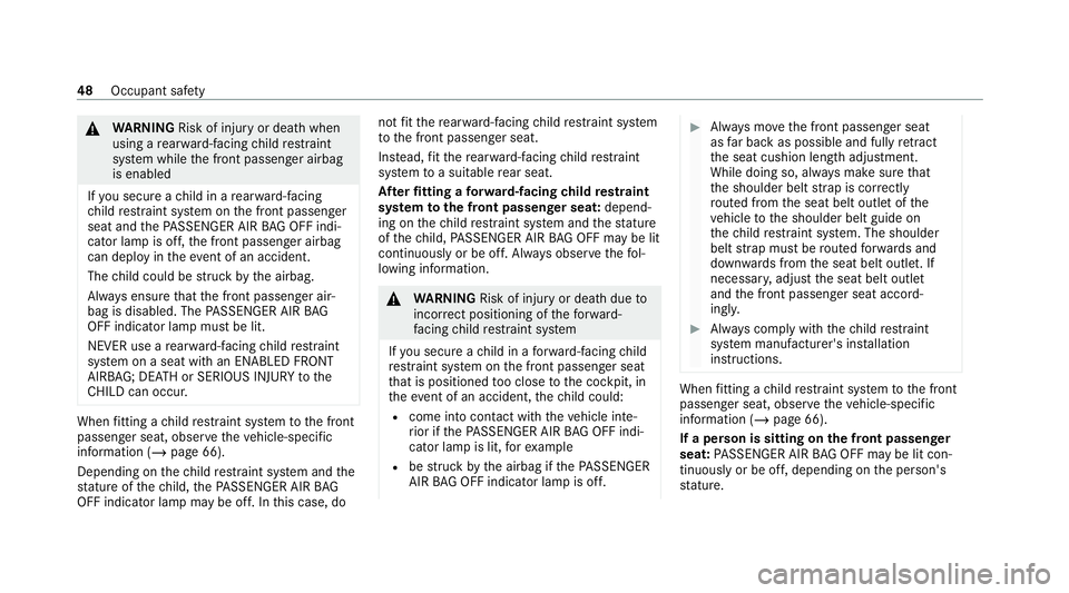 MERCEDES-BENZ CLS COUPE 2020 Owners Manual &
WARNING Risk of inju ryor death when
using a rear wa rd-facing child restra int
sy stem while the front passenger airbag
is enabled
If yo u secure a child in a rear wa rd-facing
ch ild restra int sy MERCEDES-BENZ CLS COUPE 2020 Owners Manual &
WARNING Risk of inju ryor death when
using a rear wa rd-facing child restra int
sy stem while the front passenger airbag
is enabled
If yo u secure a child in a rear wa rd-facing
ch ild restra int sy