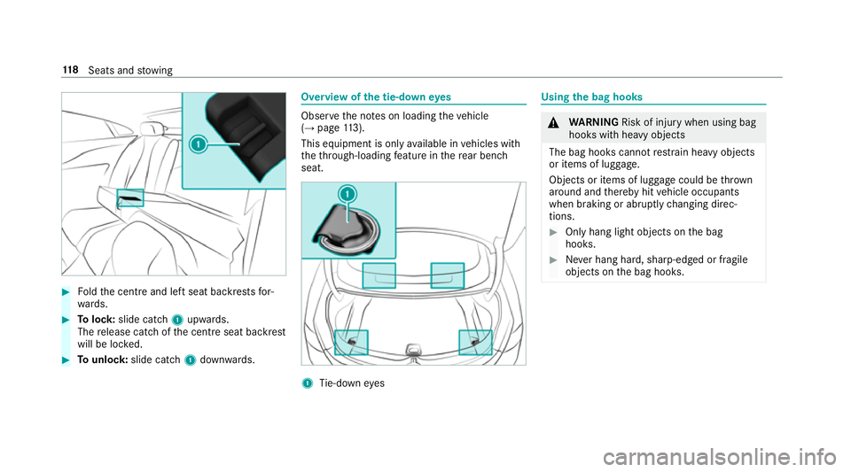 MERCEDES-BENZ E-CLASS COUPE 2018  Owners Manual #
Foldthe cent reand left seat backrests for‐
wa rds. #
Tolock: slide cat ch1 upwards.
The release cat chofthe cent reseat backrest
will be loc ked. #
Tounlo ck:slide catch 1down wards. Overview of
