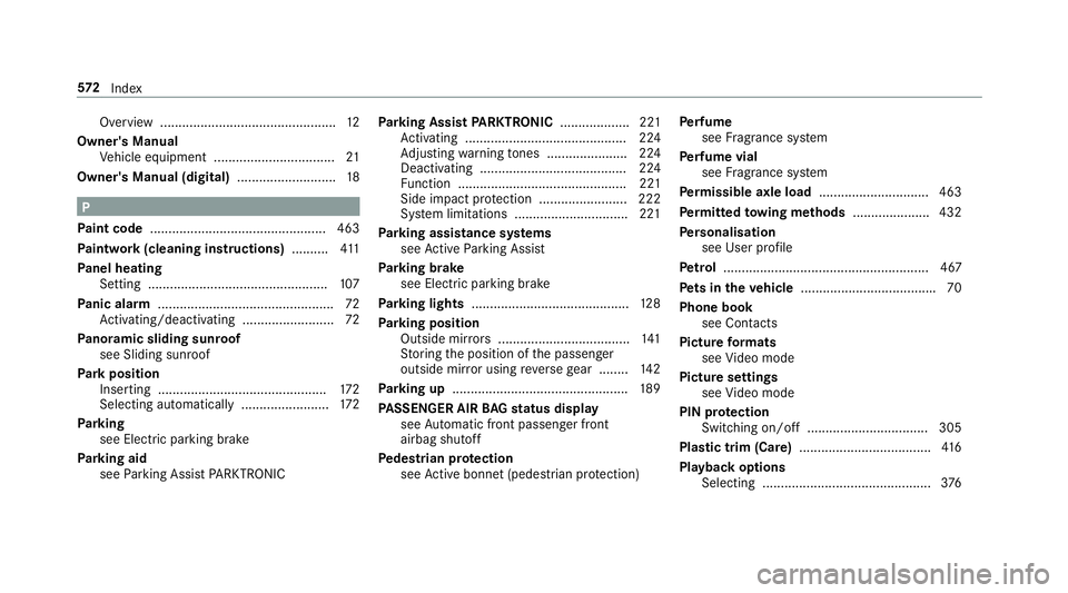 MERCEDES-BENZ E-CLASS COUPE 2018 Owners Manual Overview ................................................
12
Owner's Manual Vehicle equipment ................................. 21
Owner's Manual (digital) ...........................18P
Pa in MERCEDES-BENZ E-CLASS COUPE 2018 Owners Manual Overview ................................................
12
Owner's Manual Vehicle equipment ................................. 21
Owner's Manual (digital) ...........................18P
Pa in