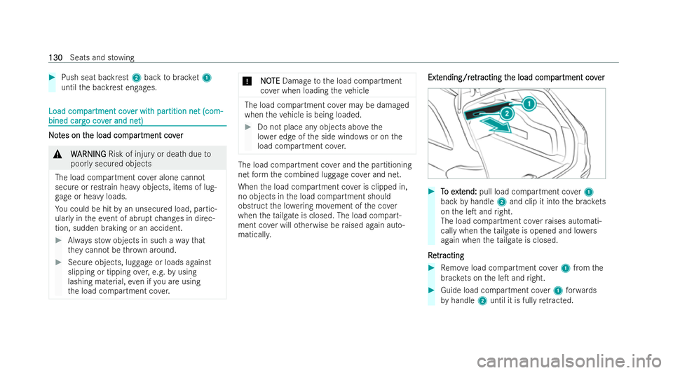 MERCEDES-BENZ E-CLASS ESTATE 2021 Owners Manual #
Push seat ba ckrest 2 back tobrac ket1
until the backrest engages. Load com
Load com
par
partment cov
tment cov er wit
er with par
h partition ne
tition ne t (com-
t (com-
bined car
bined car go cov MERCEDES-BENZ E-CLASS ESTATE 2021 Owners Manual #
Push seat ba ckrest 2 back tobrac ket1
until the backrest engages. Load com
Load com
par
partment cov
tment cov er wit
er with par
h partition ne
tition ne t (com-
t (com-
bined car
bined car go cov