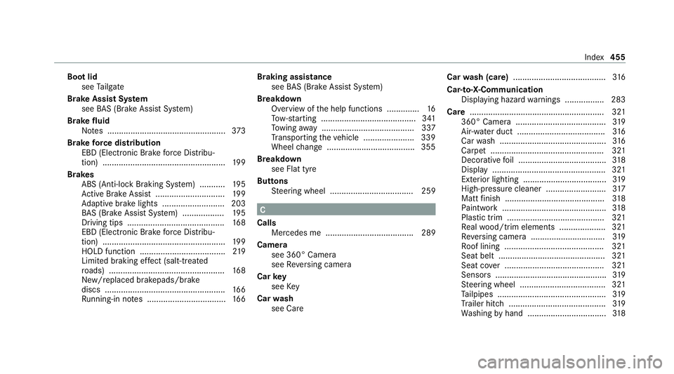 MERCEDES-BENZ E-CLASS ESTATE 2020  Owners Manual Boot lid
see Tailgate
Brake Assist Sy stem
see BAS (Brake Assi stSystem)
Brake fluid
No tes ................................................... 373
Brake forc e distribution
EBD (Elect ronic Brake for