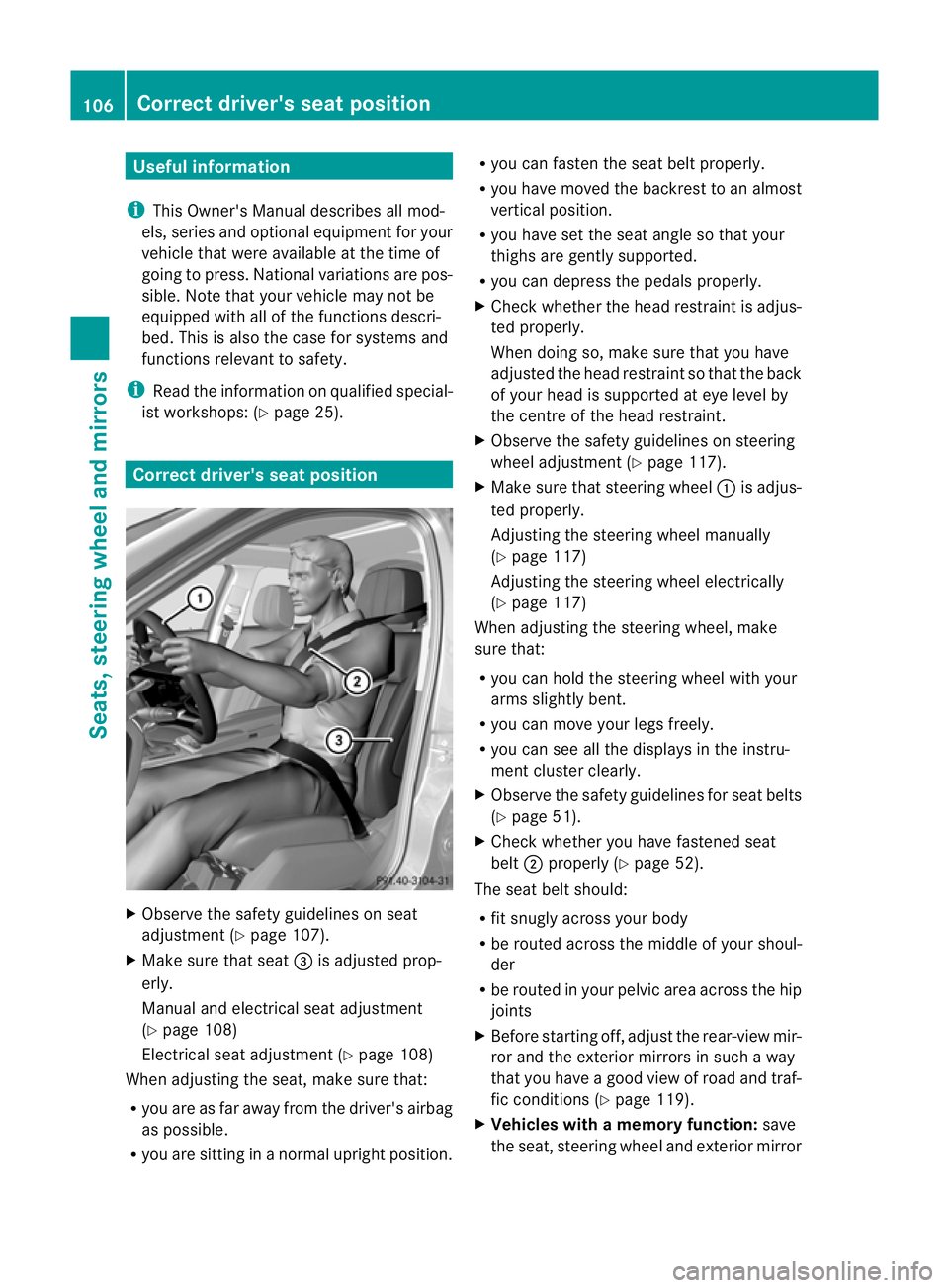 MERCEDES-BENZ E-CLASS ESTATE 2012  Owners Manual Useful information
i This Owner's Manual describes all mod-
els, series and optional equipment for your
vehicle that were available at the time of
going to press. National variations are pos-
sibl