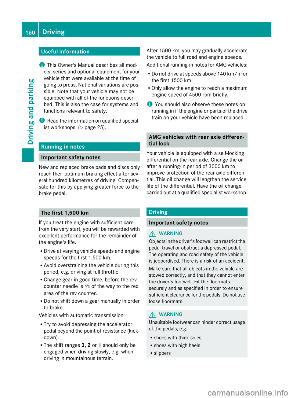 MERCEDES-BENZ E-CLASS ESTATE 2012  Owners Manual Useful information
i This Owner's Manual describes all mod-
els, series and optional equipment for your
vehicle that were available at the time of
going to press. National variations are pos-
sibl
