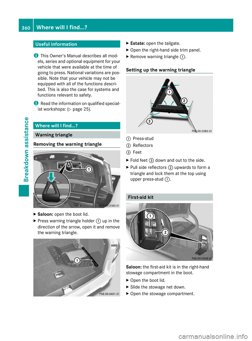 MERCEDES-BENZ E-CLASS ESTATE 2012  Owners Manual Useful information
i This Owner's Manual describes all mod-
els, series and optional equipment for your
vehicle that were available at the time of
going to press. National variations are pos-
sibl