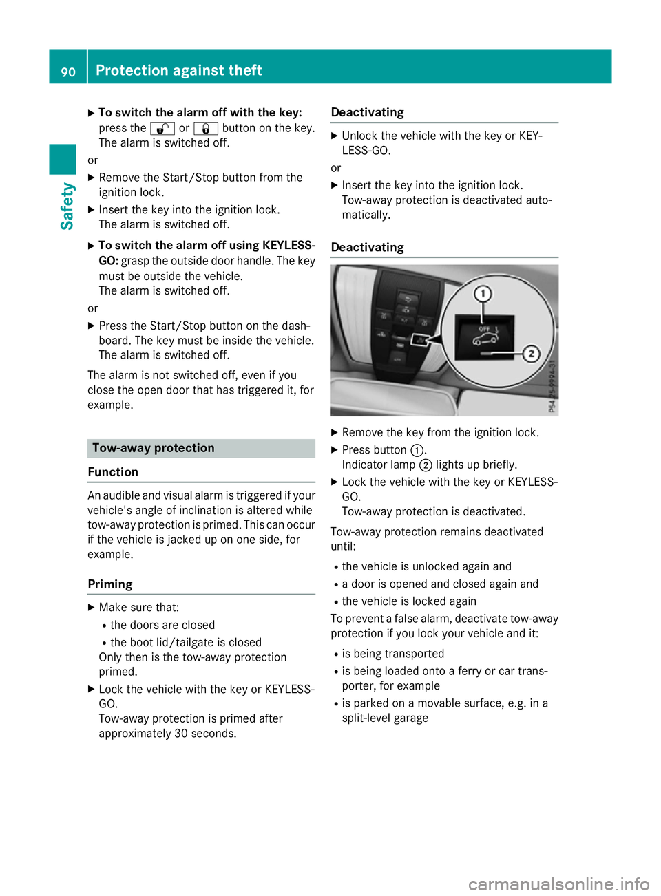 MERCEDES-BENZ E-CLASS SALOON 2015 Owners Manual X
To switc hthe alarm of fwitht he key:
press the %or& button on the key.
The alar misswitched off.
or
X Remov ethe Start/Stop button from the
ignition lock.
X Insert the key into the ignition lock.
T MERCEDES-BENZ E-CLASS SALOON 2015 Owners Manual X
To switc hthe alarm of fwitht he key:
press the %or& button on the key.
The alar misswitched off.
or
X Remov ethe Start/Stop button from the
ignition lock.
X Insert the key into the ignition lock.
T