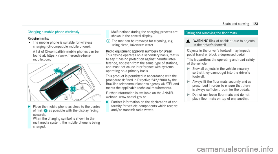 MERCEDES-BENZ E-CLASS CABRIOLET 2021 Owners Manual Char
Char
ging a mobile phone wir
ging a mobile phone wir elessly
elesslyR R
eq eq uir
uir ements:
ements:
R The mobile phone is suitable for wireless
ch arging (Qi-compatible mobile phone).
A list of MERCEDES-BENZ E-CLASS CABRIOLET 2021 Owners Manual Char
Char
ging a mobile phone wir
ging a mobile phone wir elessly
elesslyR R
eq eq uir
uir ements:
ements:
R The mobile phone is suitable for wireless
ch arging (Qi-compatible mobile phone).
A list of