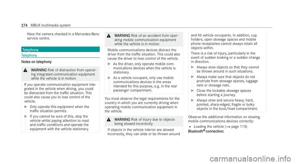 MERCEDES-BENZ E-CLASS CABRIOLET 2021 Owners Manual Ha
ve the camera checked in a Mercedes-Benz
service centre. T
T
elephone
elephone T
T
elephony
elephony N
No
ot
tes on t
es on t elephony
elephony &
W
WARNING
ARNING Risk of dist raction from operat-
MERCEDES-BENZ E-CLASS CABRIOLET 2021 Owners Manual Ha
ve the camera checked in a Mercedes-Benz
service centre. T
T
elephone
elephone T
T
elephony
elephony N
No
ot
tes on t
es on t elephony
elephony &
W
WARNING
ARNING Risk of dist raction from operat-