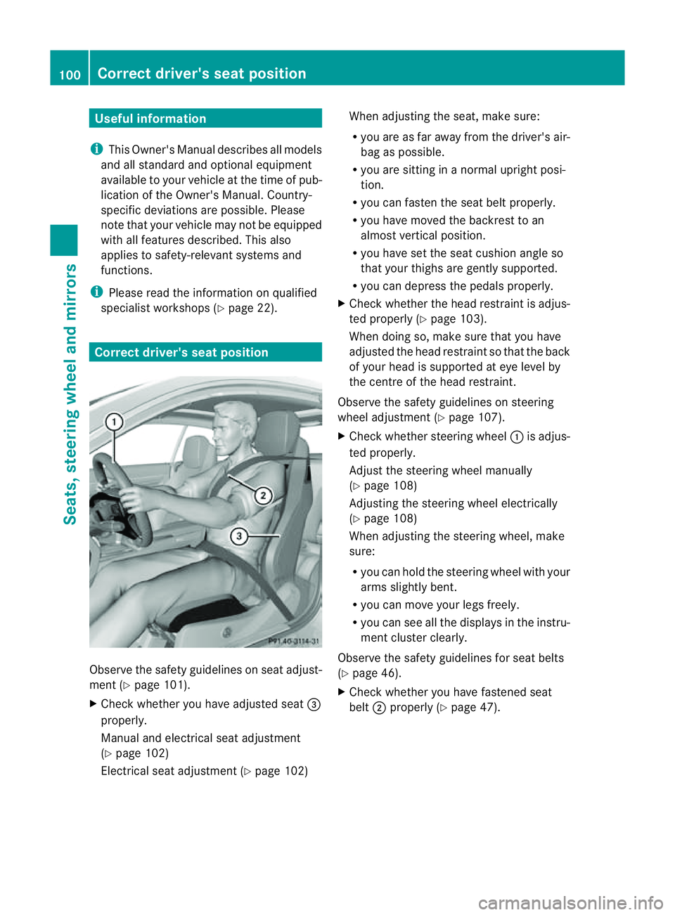 MERCEDES-BENZ E-CLASS CABRIOLET 2011  Owners Manual Useful information
i This Owner's Manual describes all models
and all standard and optional equipment
available to your vehicle at the time of pub-
lication of the Owner's Manual. Country-
spe