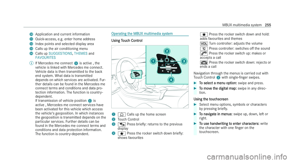 MERCEDES-BENZ EQA SUV 2022  Owners Manual �A
�A�p�p�l�i�c�a�t�i�o�n� �a�n�d� �c�u�r�r�e�n�t� �i�n�f�o�r�m�a�t�i�o�n
�B �Q�u�i�c�k�-�a�c�c�e�s�s�,� �e�.�g�.� �e�n�t�e�r� �h�o�m�e� �a�d�d�r�e�s�s
�C �I�n�d�e�x� �p�o�i�n�t�s� �a�n�d� �s�e�l�e�c�