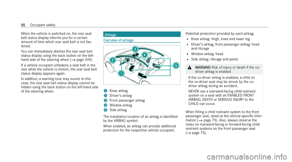 MERCEDES-BENZ EQA SUV 2022  Owners Manual �W�h�e�n� �t�h�e� �v�e�h�i�c�l�e� �i�s� �s�w�i�t�c�h�e�d� �o�n�,� �t�h�e� �r�e�a�r� �s�e�a�t
�b�e�l�t� �s
�t�a�t�u�s� �d�i�s�p�l�a�y� �i�n�f�o�r�m�s� �y�o�u� �f�o�r� �a� �c�e�r�t�a�i�n
�a�m�o�u�n�t� �