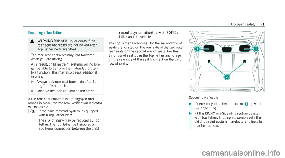 MERCEDES-BENZ EQB SUV 2022  Owners Manual �F�a�s�t�e�n�i�n�g� �a� �T�o�p� �T�e�t�h�e�r
�&
�W�A�R�N�I�N�G � �R�i�s�k� �o�f� �i�n�j�u�r �y� �o�r� �d�e�a�t�h� �i�f� �t�h�e
�r�e�a�r� �s�e�a�t� �b�a�c�k�r�e�s�t�s� �a�r�e� �n�o�t� �l�o�c�k�e�d�  �a