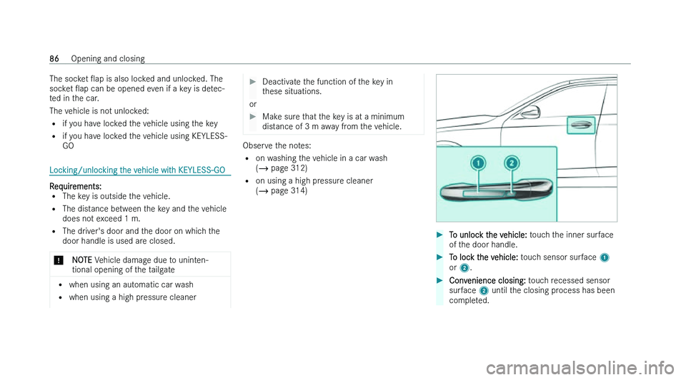 MERCEDES-BENZ EQB SUV 2022  Owners Manual �T�h�e� �s�o�c�k�e�t� 
O�a�p� �i�s� �a�l�s�o� �l�o�c �k�e�d� �a�n�d� �u�n�l�o�c�k�e�d�.� �T�h�e
�s�o�c�k�e�t�  O�a�p� �c�a�n� �b�e� �o�p�e�n�e�d� �e�v�e�n� �i�f� �a� �k�e�y� �i�s� �d�e�t�e�c�-
�t�e�