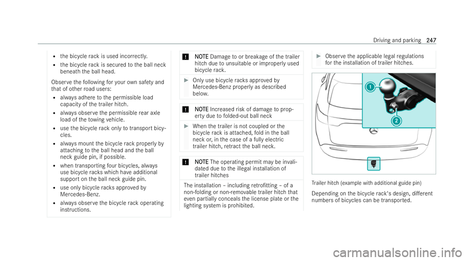 MERCEDES-BENZ EQC SUV 2022 Owners Manual R
the bicycle rack is used incor rectl y.
R the bicycle rack is secured tothe ball neck
beneath the ball head.
Obser vethefo llowing foryo ur ow n sa fety and
th at of other road users:
R always adher MERCEDES-BENZ EQC SUV 2022 Owners Manual R
the bicycle rack is used incor rectl y.
R the bicycle rack is secured tothe ball neck
beneath the ball head.
Obser vethefo llowing foryo ur ow n sa fety and
th at of other road users:
R always adher