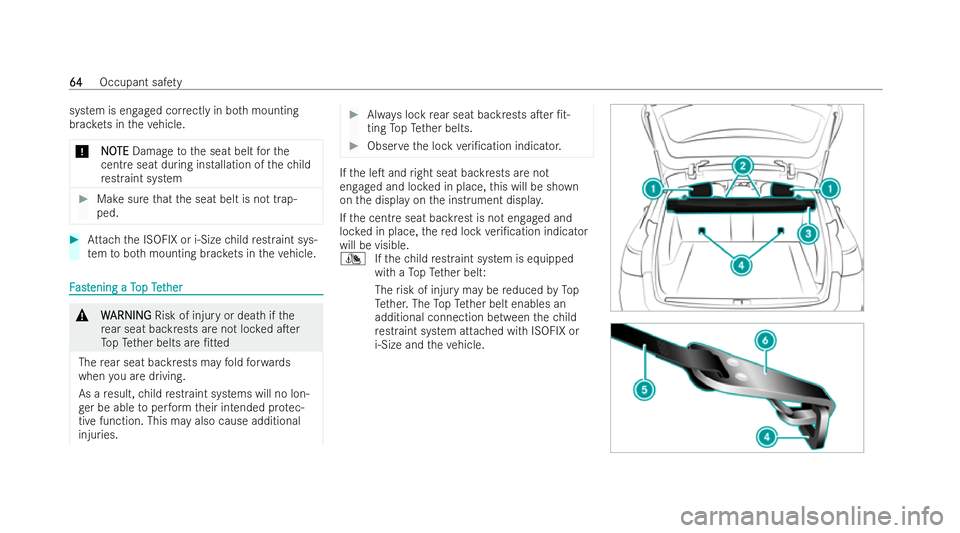 MERCEDES-BENZ EQC SUV 2022  Owners Manual system is engaged cor
rectly in bo thmounting
brac kets in theve hicle.
* N
NOOTE
TE Damage tothe seat belt forthe
cent reseat during ins tallation of thech ild
re straint system #
Makesure that the s