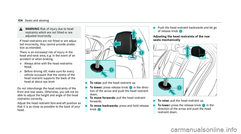 MERCEDES-BENZ EQC SUV 2019 Owners Manual &
WARNING Risk of inju rydue tohead
re stra ints which are not fitted or are
adjus ted incor rectly
If head restra ints are not fitted or are adjus‐
te d incor rectl y,they cannot pr ovide pr otec MERCEDES-BENZ EQC SUV 2019 Owners Manual &
WARNING Risk of inju rydue tohead
re stra ints which are not fitted or are
adjus ted incor rectly
If head restra ints are not fitted or are adjus‐
te d incor rectl y,they cannot pr ovide pr otec