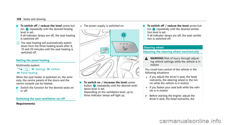 MERCEDES-BENZ EQC SUV 2019 Owners Manual #
Toswitch off / reduce the le vel:press but‐
to n1 repeatedly until the desired heating
le ve l is set.
If all indicator lamps are off, the seat heating
is switched off.
% The seat heating will aut MERCEDES-BENZ EQC SUV 2019 Owners Manual #
Toswitch off / reduce the le vel:press but‐
to n1 repeatedly until the desired heating
le ve l is set.
If all indicator lamps are off, the seat heating
is switched off.
% The seat heating will aut