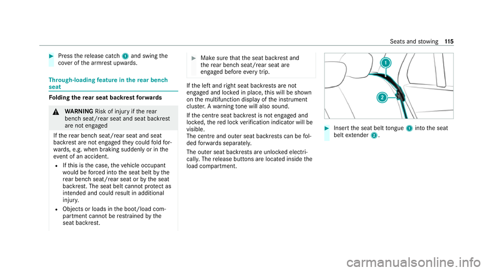 MERCEDES-BENZ EQC SUV 2019 Owners Manual #
Press there lease cat ch1 and swing the
co ver of the armrest upwards. Through-loading
feature in there ar ben ch
seat Fo
lding there ar seat backrest forw ards &
WARNING Risk of inju ryifth ere ar
MERCEDES-BENZ EQC SUV 2019 Owners Manual #
Press there lease cat ch1 and swing the
co ver of the armrest upwards. Through-loading
feature in there ar ben ch
seat Fo
lding there ar seat backrest forw ards &
WARNING Risk of inju ryifth ere ar