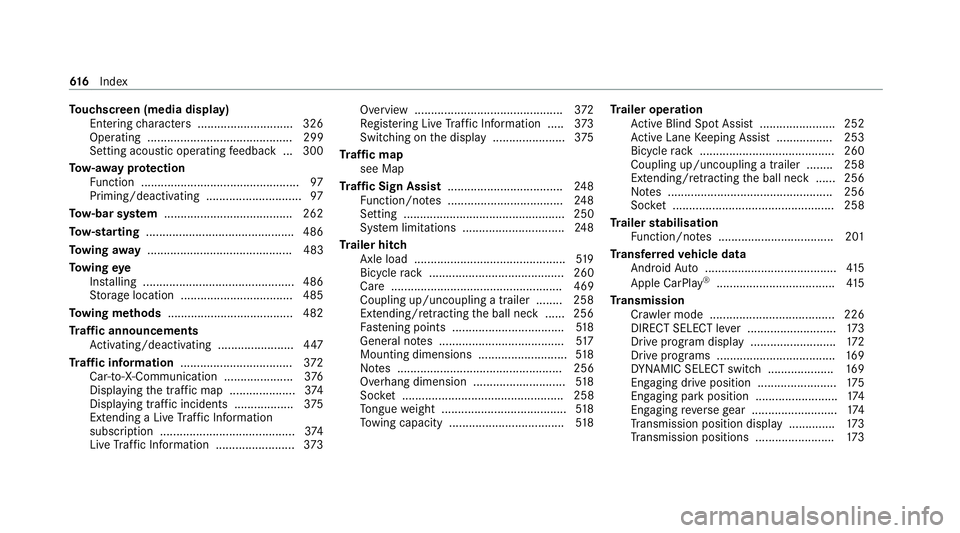 MERCEDES-BENZ EQC SUV 2019 Owners Manual To
uchscreen (media display)
Entering characters ............................ .326
Operating ............................................ 299
Setting acou stic operating feedback ... 300
To w- aw ay p MERCEDES-BENZ EQC SUV 2019 Owners Manual To
uchscreen (media display)
Entering characters ............................ .326
Operating ............................................ 299
Setting acou stic operating feedback ... 300
To w- aw ay p