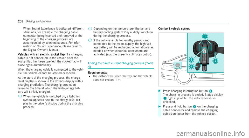 MERCEDES-BENZ EQE SALOON 2022 Owners Manual When Sound Experience is activated, di.erent
situations, forex ample thech arging cable
connector being inse rted and remo ved or the
beginning of thech arging process, are
accompanied byselected sou MERCEDES-BENZ EQE SALOON 2022 Owners Manual When Sound Experience is activated, di.erent
situations, forex ample thech arging cable
connector being inse rted and remo ved or the
beginning of thech arging process, are
accompanied byselected sou