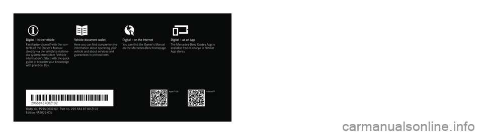 MERCEDES-BENZ EQE SALOON 2022  Owners Manual Digit
Digit
al – in t
al – in t he v
he vehicle V
ehicle Vehicle document w
ehicle document w allet
allet Digit
Digital – on t
al – on t he Int
he Inter
ernet
net Digit
Digital – as an App
a