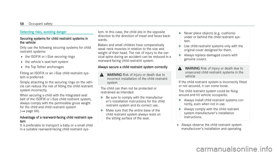 MERCEDES-BENZ GLB SUV 2021 Owners Manual Det
Det
ecting r
ecting r isk
isks,av
s, avoiding dangoiding dang er
er Secur Secur
ing syst ing syst ems f
ems for c
or child r
hild r es
estr traint syst
aint syst ems in
ems in
t
t he v
he v ehicle MERCEDES-BENZ GLB SUV 2021 Owners Manual Det
Det
ecting r
ecting r isk
isks,av
s, avoiding dangoiding dang er
er Secur Secur
ing syst ing syst ems f
ems for c
or child r
hild r es
estr traint syst
aint syst ems in
ems in
t
t he v
he v ehicle