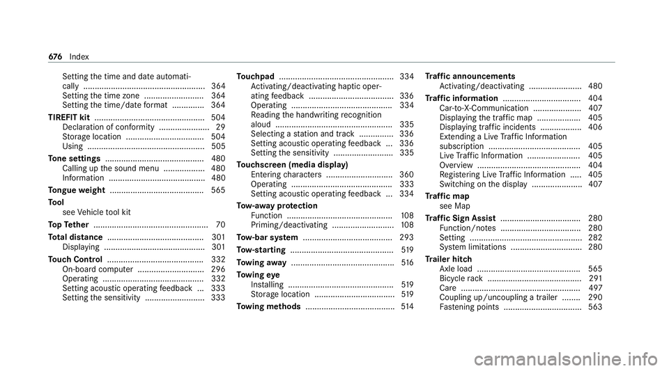 MERCEDES-BENZ GLB SUV 2019 Owners Manual Setting
the time and date automati‐
cally ..................................................... 364
Setting the time zone .......................... 364
Setting the time/date form at .............. MERCEDES-BENZ GLB SUV 2019 Owners Manual Setting
the time and date automati‐
cally ..................................................... 364
Setting the time zone .......................... 364
Setting the time/date form at ..............
