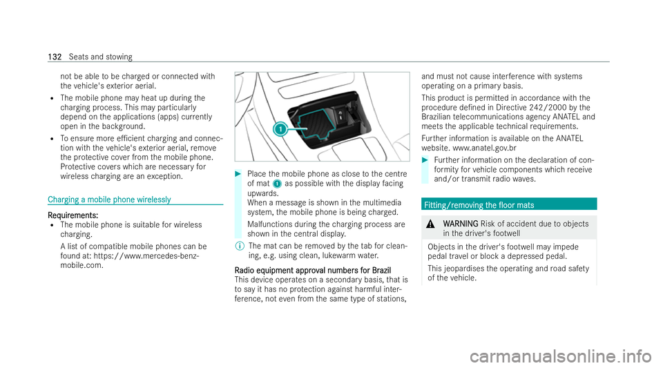 MERCEDES-BENZ GLC COUPE 2022 Owners Manual not be able
tobe charge d or connected with
th eve hicle's exterior aerial.
R The mobile phone may heat up during the
ch arging process. This may particular ly
depend on the applications (apps) cu MERCEDES-BENZ GLC COUPE 2022 Owners Manual not be able
tobe charge d or connected with
th eve hicle's exterior aerial.
R The mobile phone may heat up during the
ch arging process. This may particular ly
depend on the applications (apps) cu