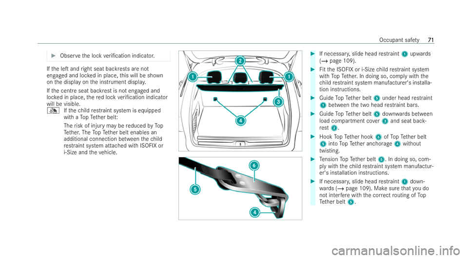 MERCEDES-BENZ GLC COUPE 2022 Owners Manual #
Obser vethe lock veri/cation indicator. If
th e leT and right seat backrests are not
engaged and loc ked in place, this will be shown
on the display on the inst rument displa y.
If th e centre sea MERCEDES-BENZ GLC COUPE 2022 Owners Manual #
Obser vethe lock veri/cation indicator. If
th e leT and right seat backrests are not
engaged and loc ked in place, this will be shown
on the display on the inst rument displa y.
If th e centre sea