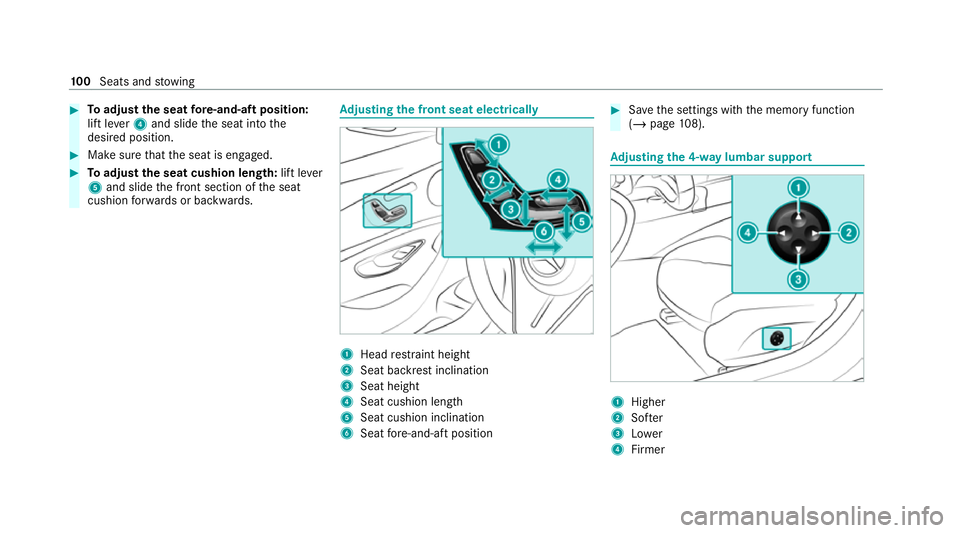 MERCEDES-BENZ GLC COUPE 2021  Owners Manual #
Toadjust the seat fore -and-aft position:
lift le ver4 and slide the seat into the
desired position. #
Make sure that the seat is engaged. #
Toadjust the seat cushion length: lift lever
5 and slide 