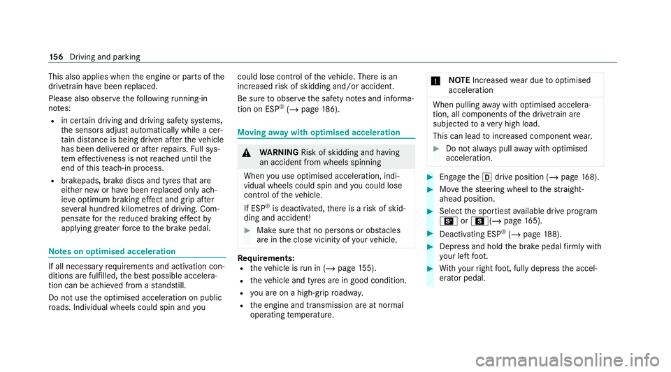 MERCEDES-BENZ GLC COUPE 2021 Owners Manual This also applies when
the engine or parts of the
driv etra in ha vebeen replaced.
Please also obser vethefo llowing running-in
no tes:
R in cer tain driving and driving saf ety sy stems,
th e sensors MERCEDES-BENZ GLC COUPE 2021 Owners Manual This also applies when
the engine or parts of the
driv etra in ha vebeen replaced.
Please also obser vethefo llowing running-in
no tes:
R in cer tain driving and driving saf ety sy stems,
th e sensors