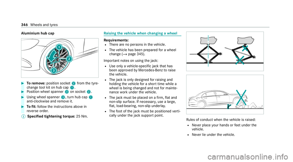 MERCEDES-BENZ GLC COUPE 2021 Owners Manual Aluminium hub cap
#
Toremo ve:position soc ket2 from the tyre-
ch ange tool kit on hub cap 1.#
Position wheel spanner 3on soc ket2. #
Using wheel spanner 3, turn hub cap1
anti-clo ckwise and remo veit MERCEDES-BENZ GLC COUPE 2021 Owners Manual Aluminium hub cap
#
Toremo ve:position soc ket2 from the tyre-
ch ange tool kit on hub cap 1.#
Position wheel spanner 3on soc ket2. #
Using wheel spanner 3, turn hub cap1
anti-clo ckwise and remo veit
