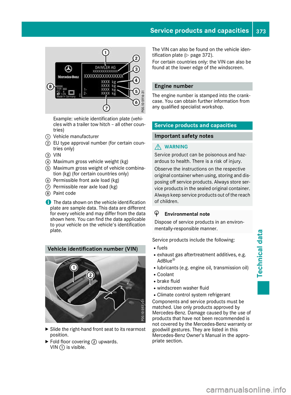 MERCEDES-BENZ GLC COUPE 2016 Owners Manual Example: vehicle identification plate (vehi-
cles with a trailer tow hitch – all other coun- tries)
: Vehicle manufacturer
; EU type approval number (for certain coun-
tries only)
= VIN
? Maximum gr MERCEDES-BENZ GLC COUPE 2016 Owners Manual Example: vehicle identification plate (vehi-
cles with a trailer tow hitch – all other coun- tries)
: Vehicle manufacturer
; EU type approval number (for certain coun-
tries only)
= VIN
? Maximum gr