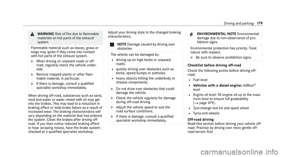 MERCEDES-BENZ GLC SUV 2019 Owners Manual &
WARNING Risk offire due toflammable
materials on hot parts of theex haust
sy stem
Flammable material such as lea ves, grass or
twigs may ignite if they come into contact
wi th hot parts of theex hau MERCEDES-BENZ GLC SUV 2019 Owners Manual &
WARNING Risk offire due toflammable
materials on hot parts of theex haust
sy stem
Flammable material such as lea ves, grass or
twigs may ignite if they come into contact
wi th hot parts of theex hau