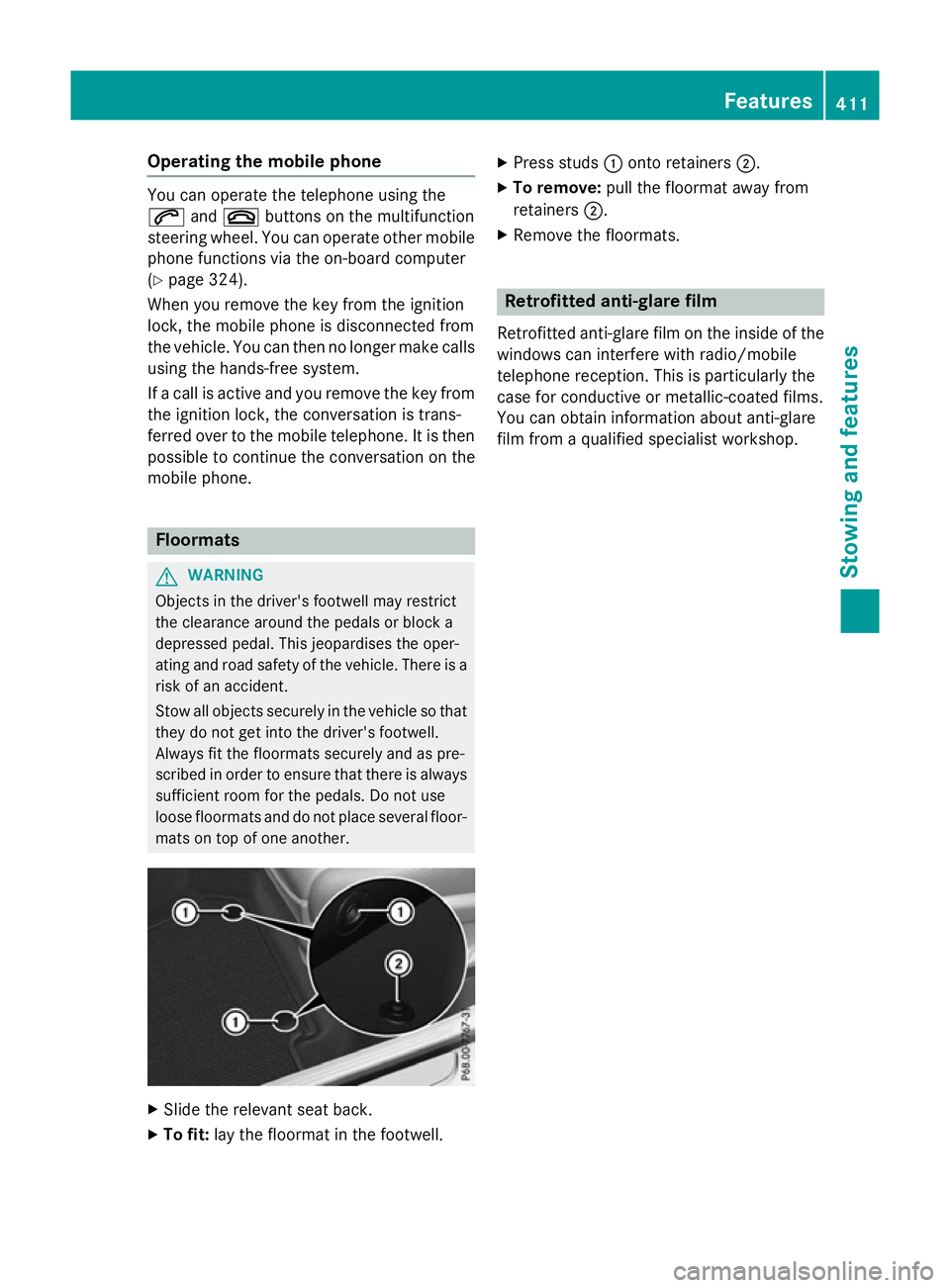 MERCEDES-BENZ GLC SUV 2015 Owners Manual Operating the mobile phone
You can operate the telephone using the
6
and~ buttons on the multifunction
steering wheel. You can operate other mobile
phone functions via the on-board computer
(Y page 32 MERCEDES-BENZ GLC SUV 2015 Owners Manual Operating the mobile phone
You can operate the telephone using the
6
and~ buttons on the multifunction
steering wheel. You can operate other mobile
phone functions via the on-board computer
(Y page 32